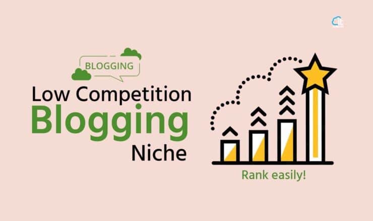 Best Niche for Blogging With Low Competition 2024