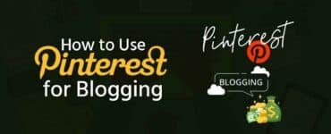 How to Use Pinterest for Blogging